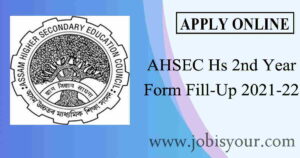 AHSEC HS 2nd Year Form Fill Up 2021 | 