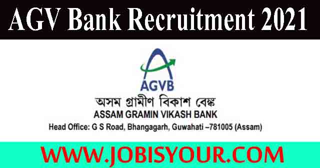 Assam Gramin Vikash Bank Recruitment 2021