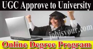 UGC Permitted University to kick off Online Degree Programs - 2021