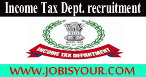 Income Tax Dept Recruitment 