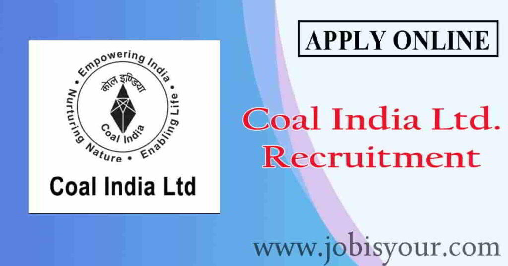 Coal India Private Limited Recruitment