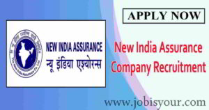 New India Assurance Company Recruitment